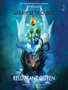 Cover image for The Reluctant Queen